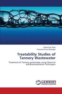 bokomslag Treatability Studies of Tannery Wastewater