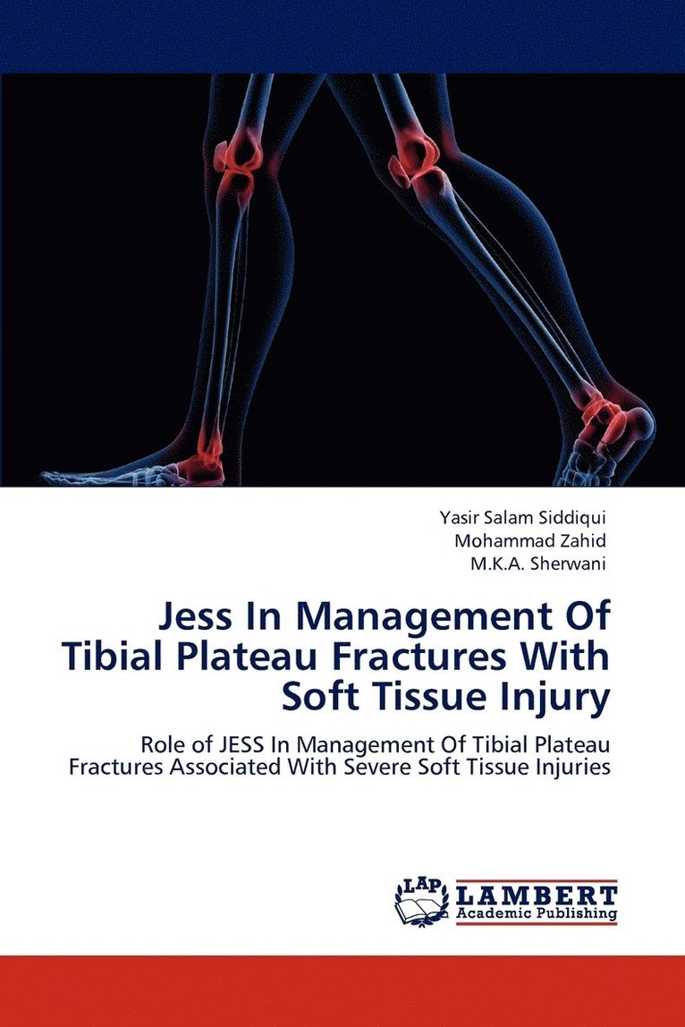 Jess In Management Of Tibial Plateau Fractures With Soft Tissue Injury 1