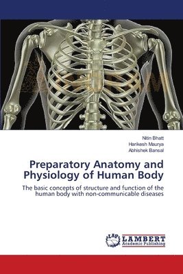 Preparatory Anatomy and Physiology of Human Body 1