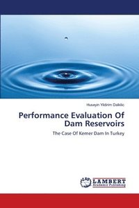 bokomslag Performance Evaluation Of Dam Reservoirs
