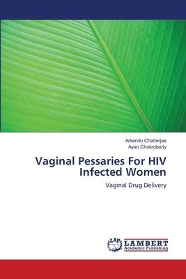 Vaginal Pessaries For HIV Infected Women 1