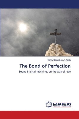 The Bond of Perfection 1