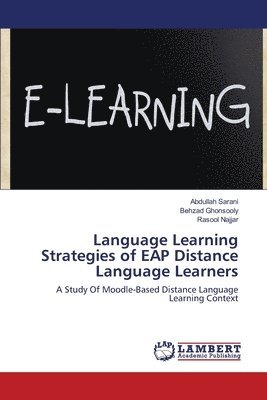 Language Learning Strategies of EAP Distance Language Learners 1