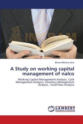 A Study on working capital management of nalco 1