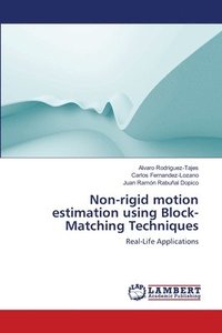bokomslag Non-rigid motion estimation using Block-Matching Techniques