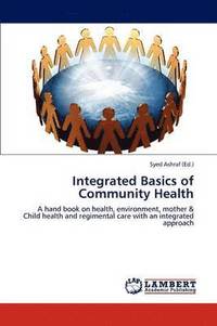 bokomslag Integrated Basics of Community Health