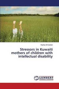 bokomslag Stressors in Kuwaiti mothers of children with intellectual disability