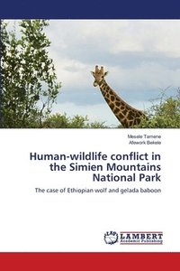bokomslag Human-wildlife conflict in the Simien Mountains National Park