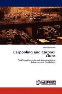 bokomslag Carpooling and Carpool Clubs