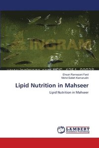 bokomslag Lipid Nutrition in Mahseer