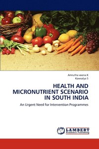 bokomslag Health and Micronutrient Scenario in South India