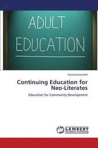 bokomslag Continuing Education for Neo-Literates