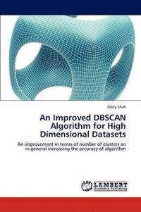 bokomslag An Improved Dbscan Algorithm for High Dimensional Datasets