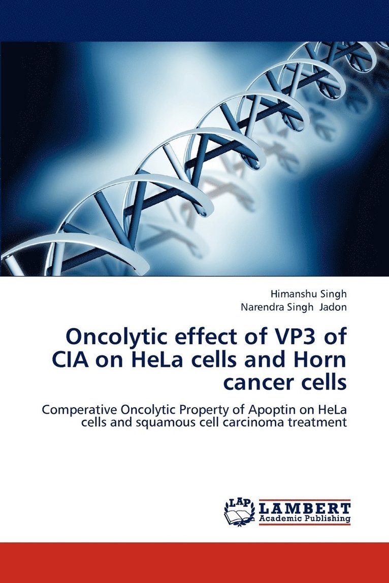Oncolytic effect of VP3 of CIA on HeLa cells and Horn cancer cells 1