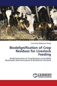 bokomslag Biodelignification of Crop Residues for Livestock Feeding