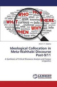 bokomslag Ideological Collocation in Meta-Wahhabi Discourse Post-9/11
