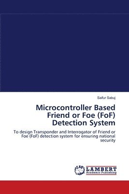 Microcontroller Based Friend or Foe (FoF) Detection System 1