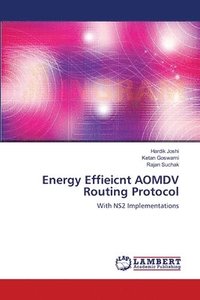bokomslag Energy Effieicnt AOMDV Routing Protocol