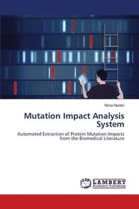 bokomslag Mutation Impact Analysis System