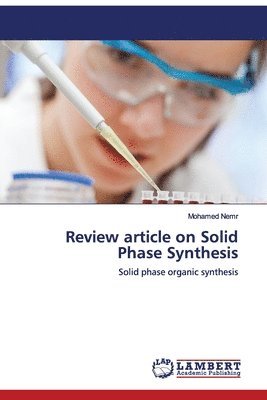 Review article on Solid Phase Synthesis 1