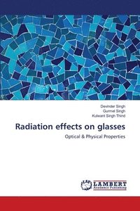 bokomslag Radiation effects on glasses