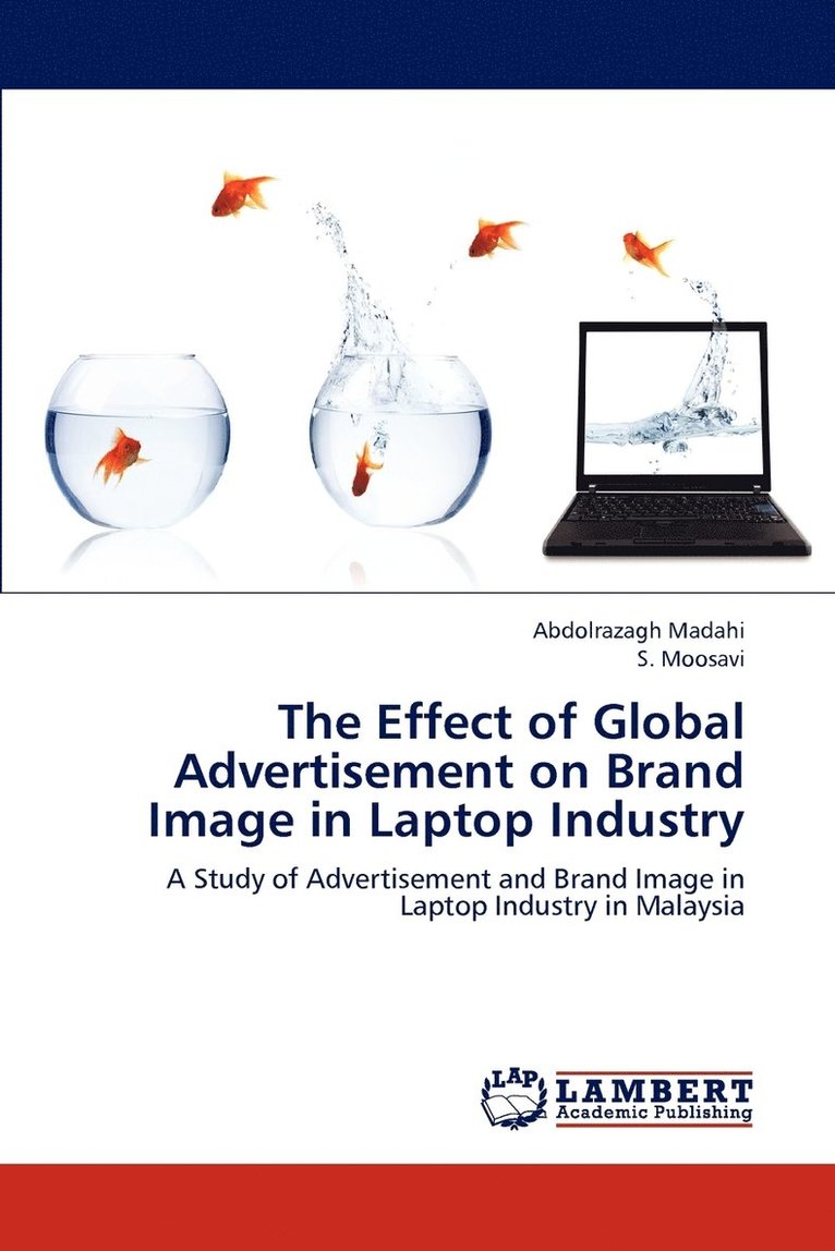 The Effect of Global Advertisement on Brand Image in Laptop Industry 1