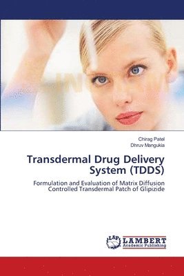Transdermal Drug Delivery System (TDDS) 1