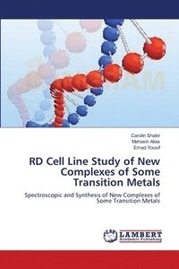 bokomslag RD Cell Line Study of New Complexes of Some Transition Metals