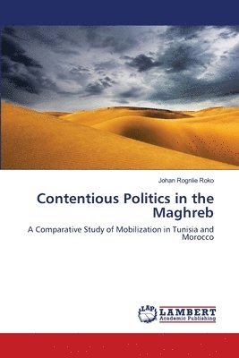 Contentious Politics in the Maghreb 1