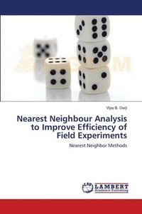 bokomslag Nearest Neighbour Analysis to Improve Efficiency of Field Experiments