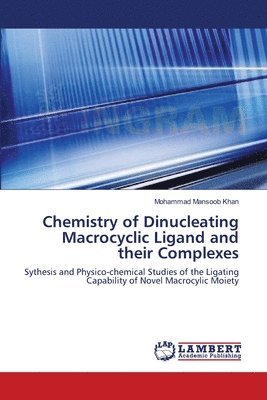 Chemistry of Dinucleating Macrocyclic Ligand and their Complexes 1