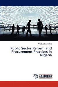 bokomslag Public Sector Reform and Procurement Practices in Nigeria
