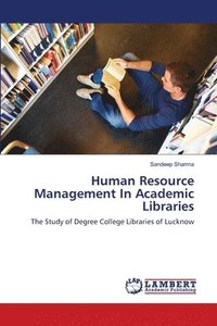 bokomslag Human Resource Management In Academic Libraries