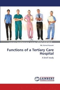 bokomslag Functions of a Tertiary Care Hospital