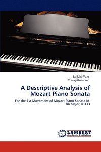 bokomslag A Descriptive Analysis of Mozart Piano Sonata