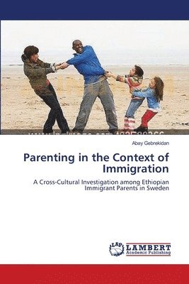 bokomslag Parenting in the Context of Immigration