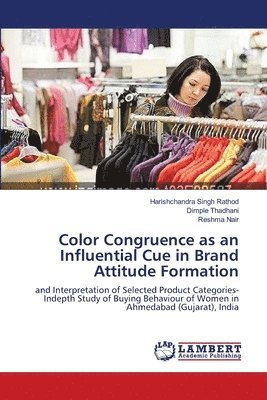 Color Congruence as an Influential Cue in Brand Attitude Formation 1