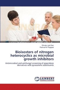 bokomslag Bioisosters of nitrogen heterocyclics as microbial growth inhibitors