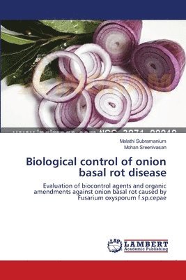 Biological control of onion basal rot disease 1