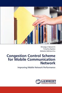 bokomslag Congestion Control Scheme for Mobile Communication Network