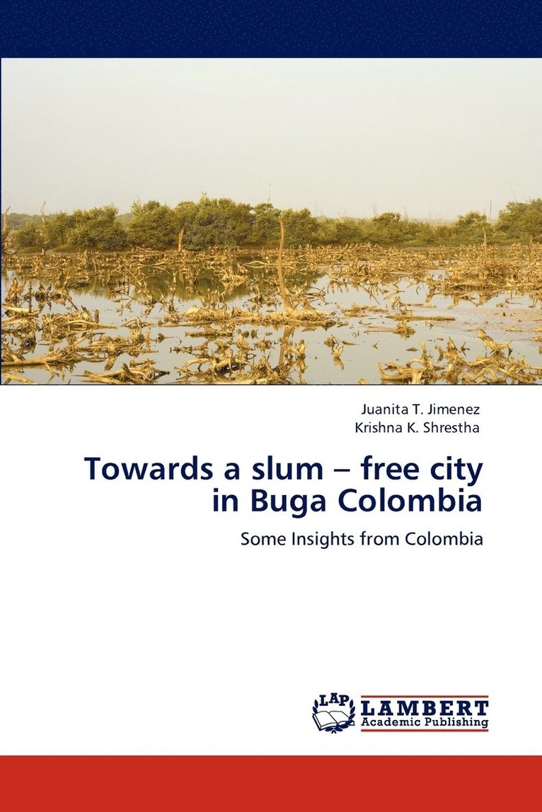 Towards a slum - free city in Buga Colombia 1