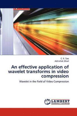An effective application of wavelet transforms in video compression 1