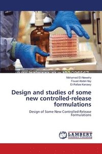 bokomslag Design and studies of some new controlled-release formulations