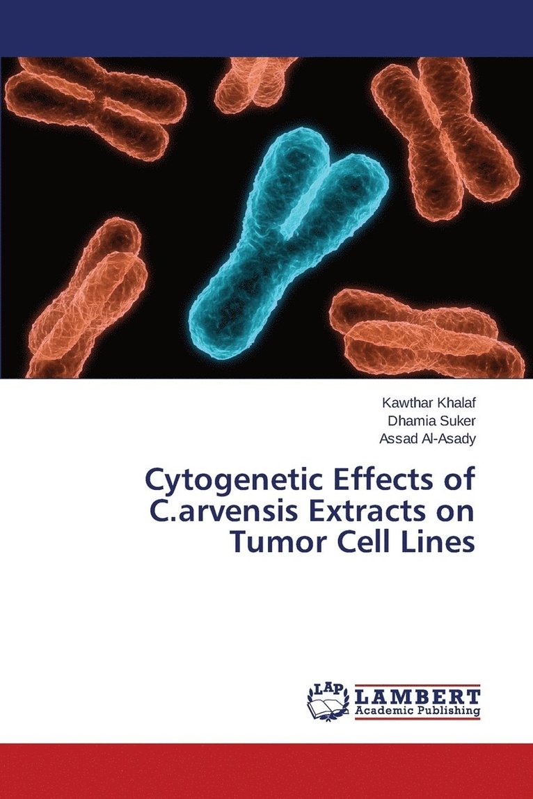 Cytogenetic Effects of C.arvensis Extracts on Tumor Cell Lines 1