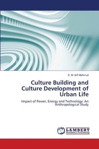bokomslag Culture Building and Culture Development of Urban Life