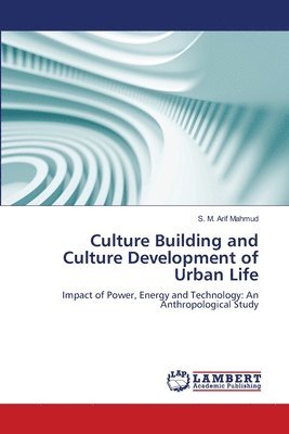 Culture Building and Culture Development of Urban Life 1