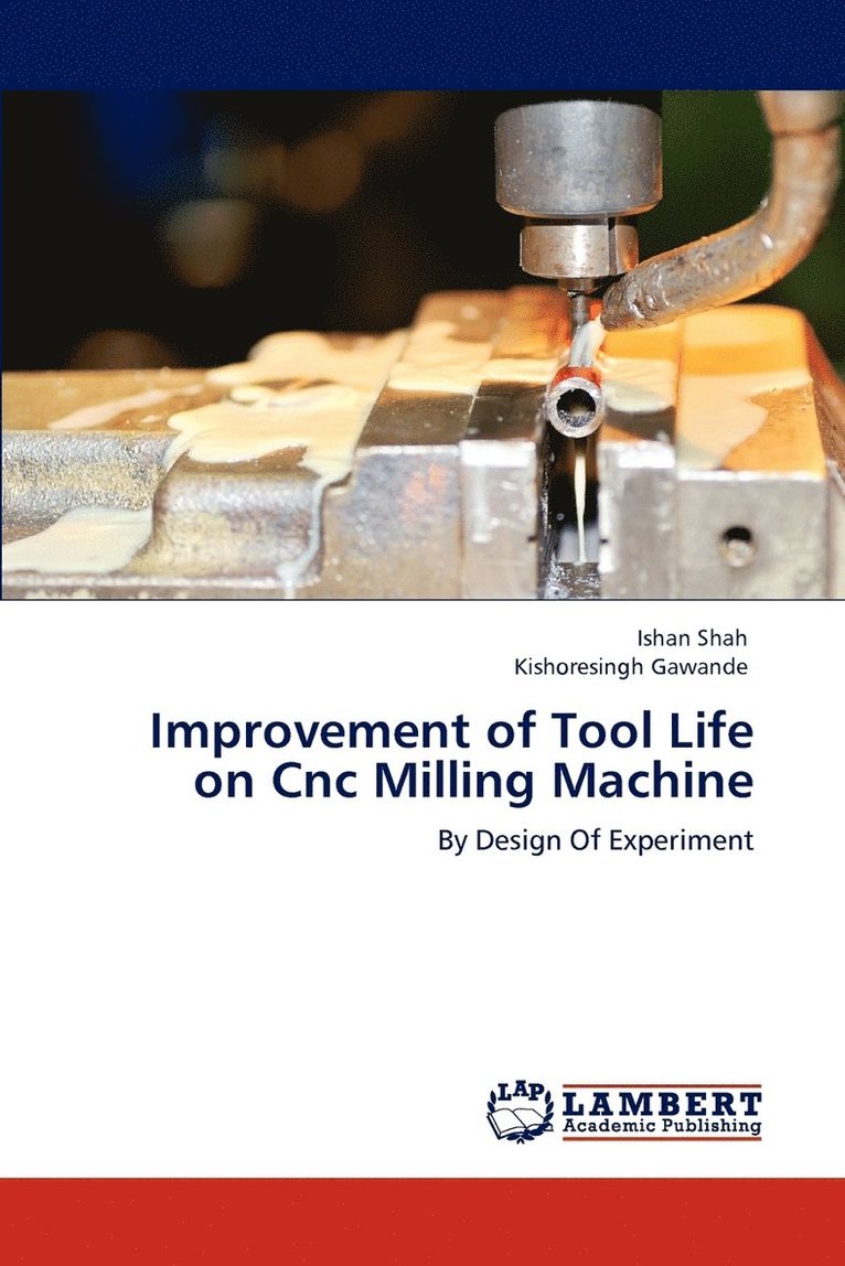 Improvement of Tool Life on Cnc Milling Machine 1