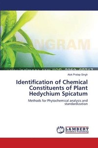 bokomslag Identification of Chemical Constituents of Plant Hedychium Spicatum