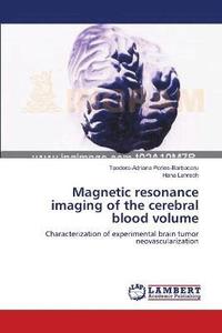 bokomslag Magnetic resonance imaging of the cerebral blood volume