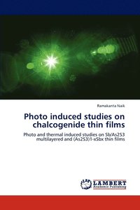 bokomslag Photo induced studies on chalcogenide thin films